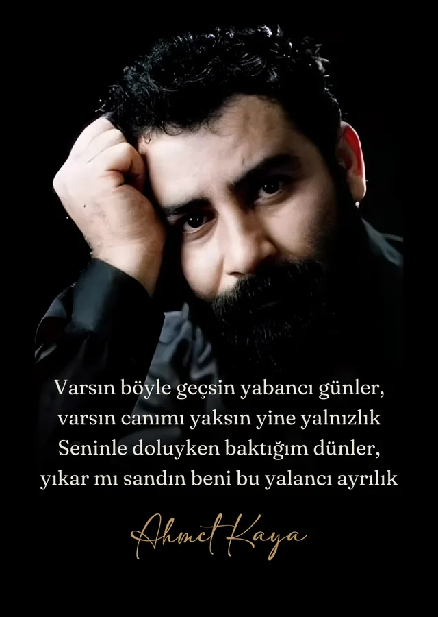 Ahmet Kaya - Varsın Böyle Geçsin Yabancı Günler metal tablo