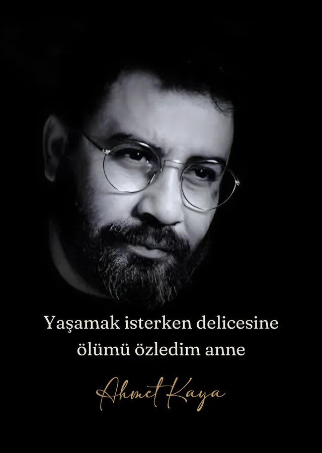 Ahmet Kaya - Yaşamak İsterken Ölümü Özledim Anne metal tablo