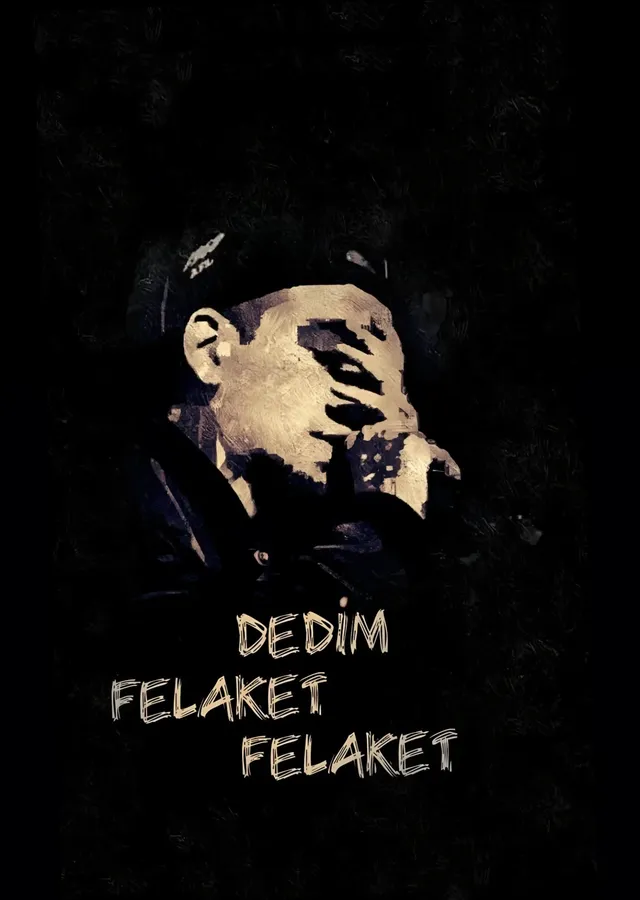 Dedim Felaket Felaket metal tablo