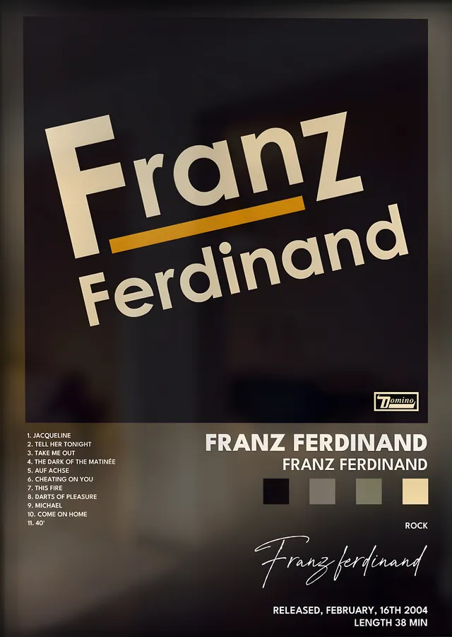 Franz Ferdinand: Franz Ferdinand metal tablo