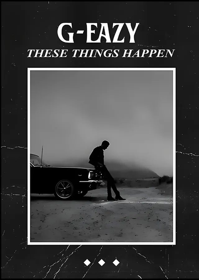 G-Eazy - These Things Happen metal tablo