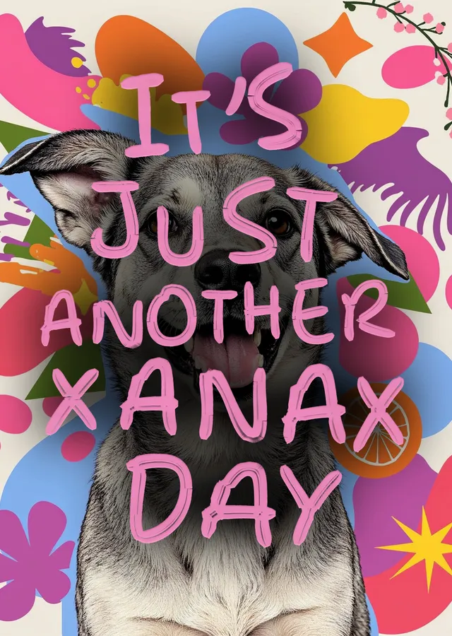 It's Just Another Xanax Day metal tablo