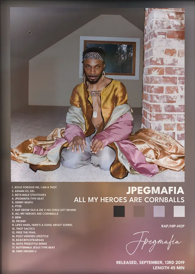 JPEGMAFIA: All My Heroes Are Cornballs metal tablo