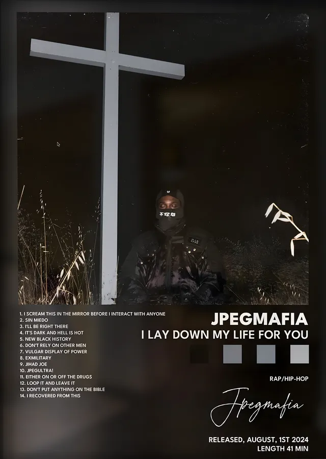 JPEGMAFIA: I Lay Down My Life for You metal tablo