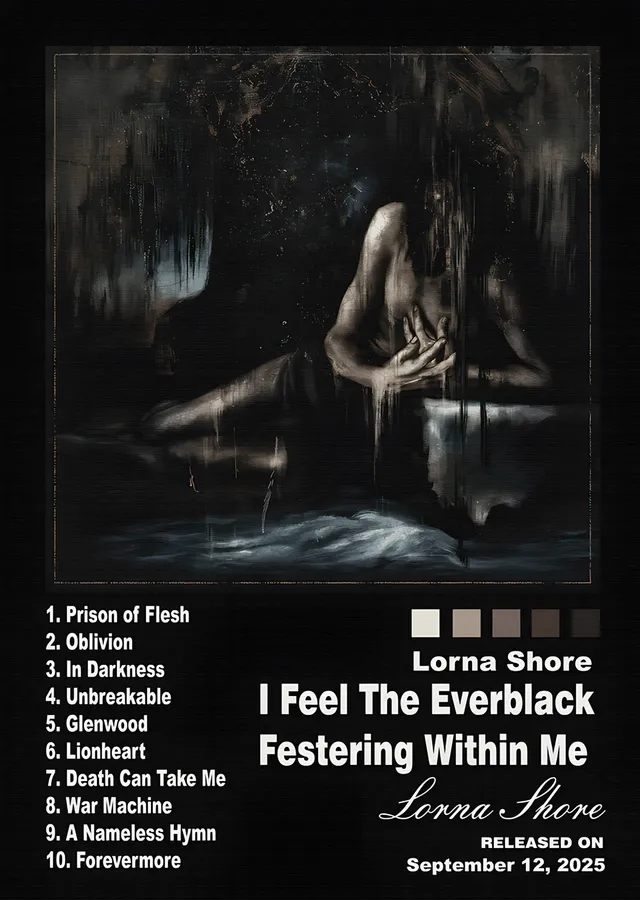 Lorna Shore - I Feel the Everblack Festering Within Me metal tablo