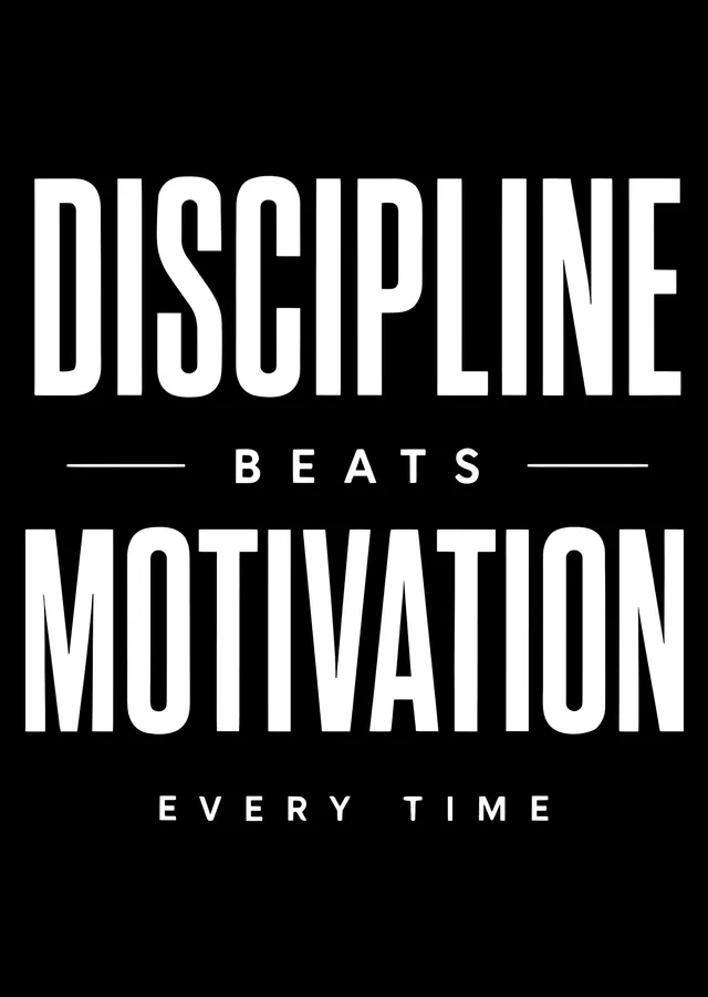 Discipline Beats Motivation metal tablo