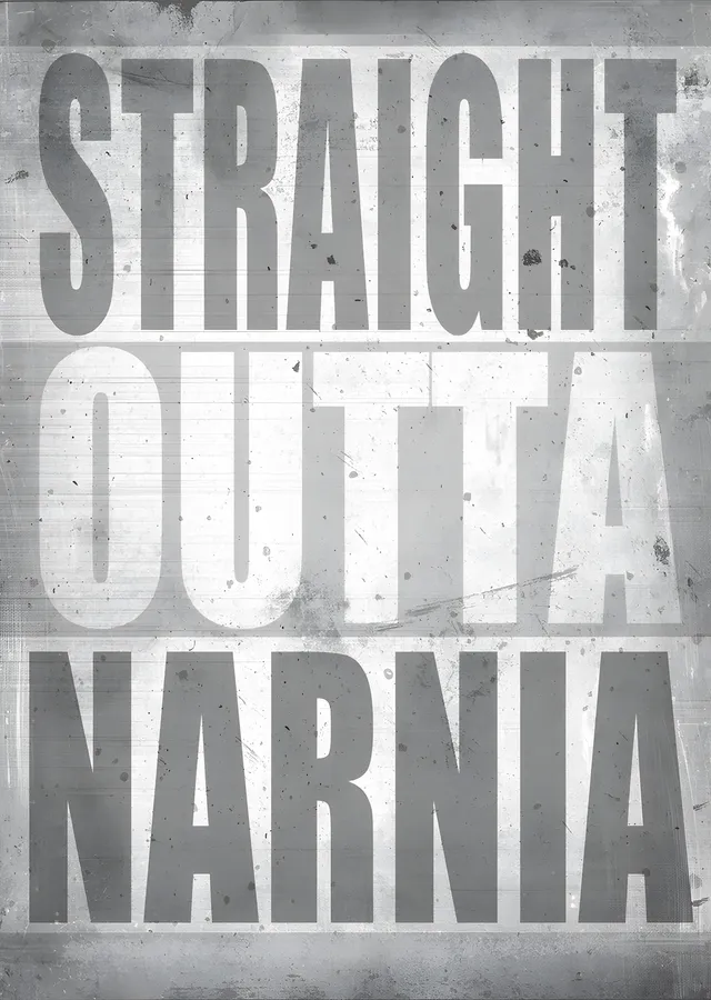 Straight Outta Narnia metal tablo