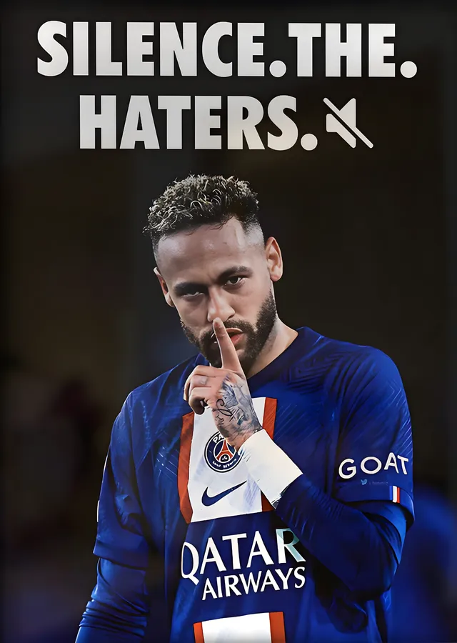 Neymar: Silence the Haters metal tablo