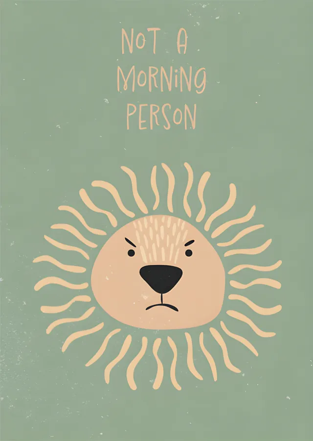 Not a Morning Person - Somurtkan Aslan Güneşi metal tablo