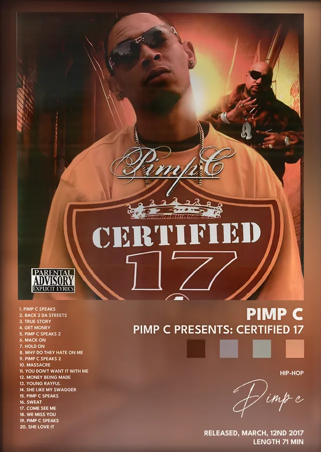 Pimp C: Certified 17 metal tablo