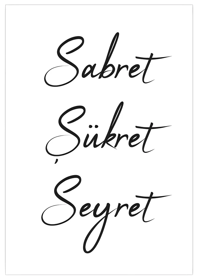 Sabret Şükret Seyret metal tablo