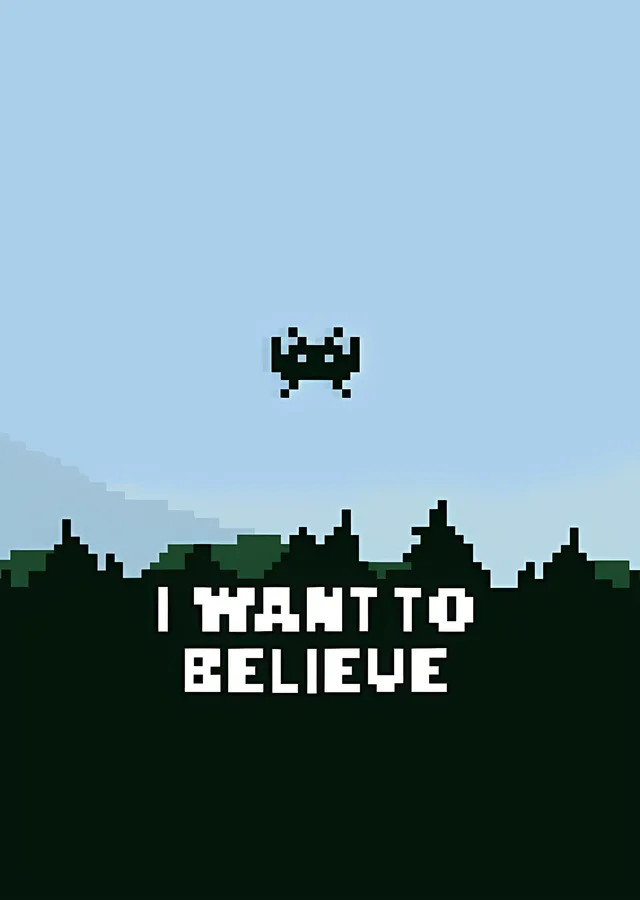 I Want to Believe · Piksel metal tablo