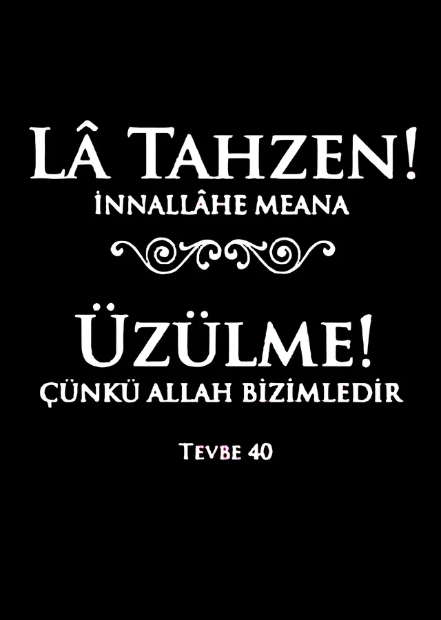 Lâ Tahzen! Üzülme! metal tablo