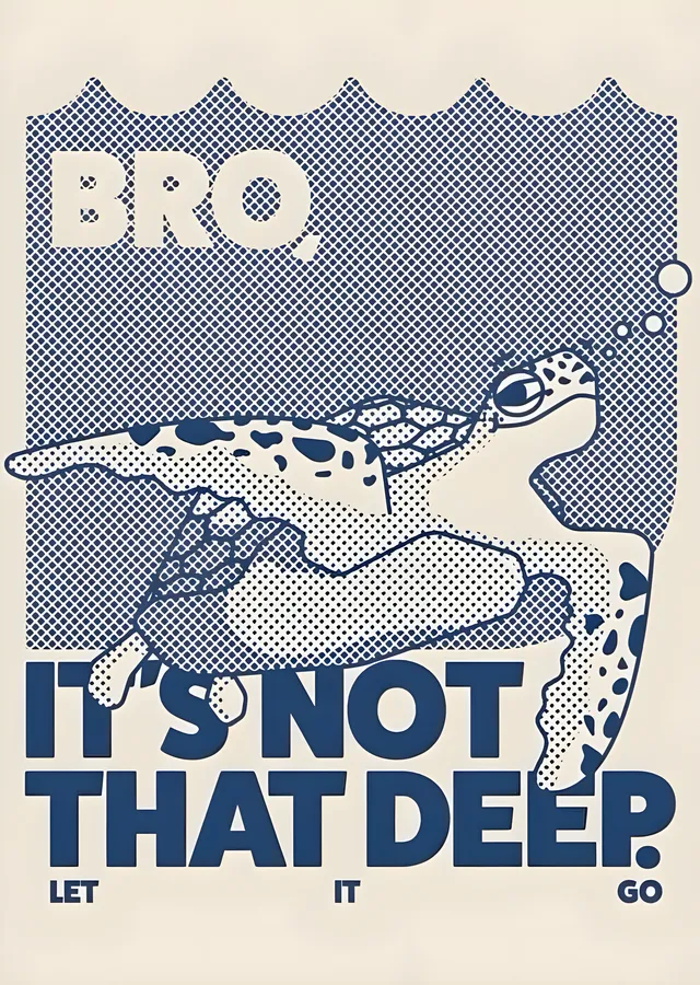 Bro: It's Not That Deep metal tablo