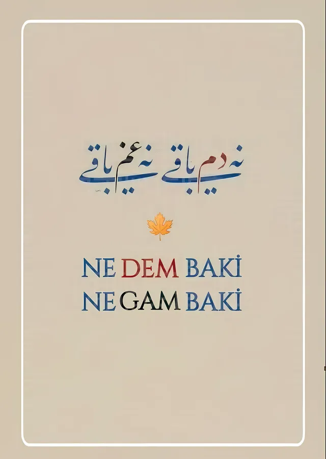 Ne Dem Baki Ne Gam Baki metal tablo