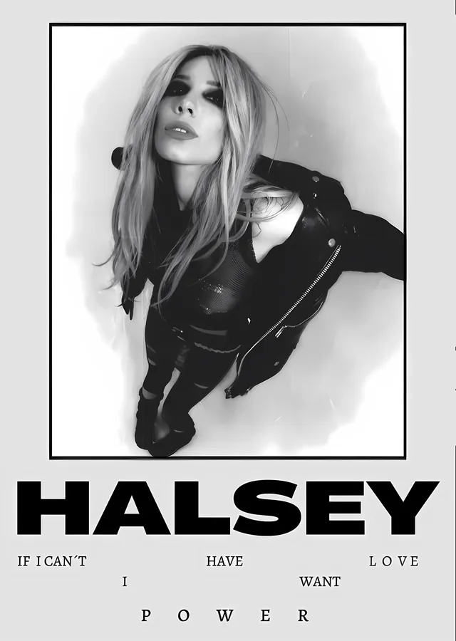 Halsey: If I Can't Have Love, I Want Power metal tablo
