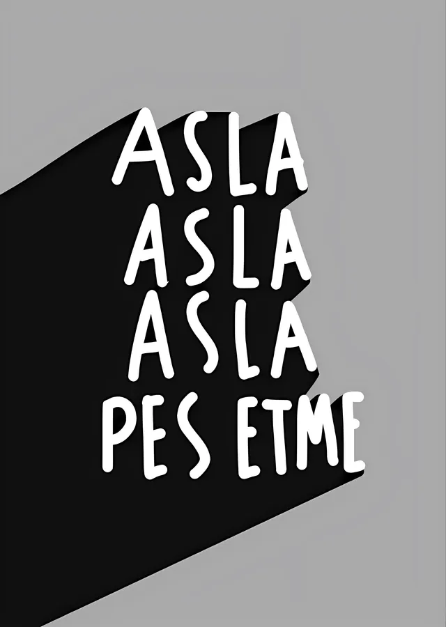 Asla Pes Etme: Motivasyonel Tipografi metal tablo