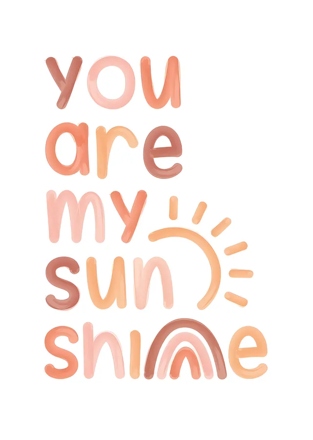 You Are My Sunshine Turuncu-Pembe Renklerde Güneş ve Yazı metal tablo