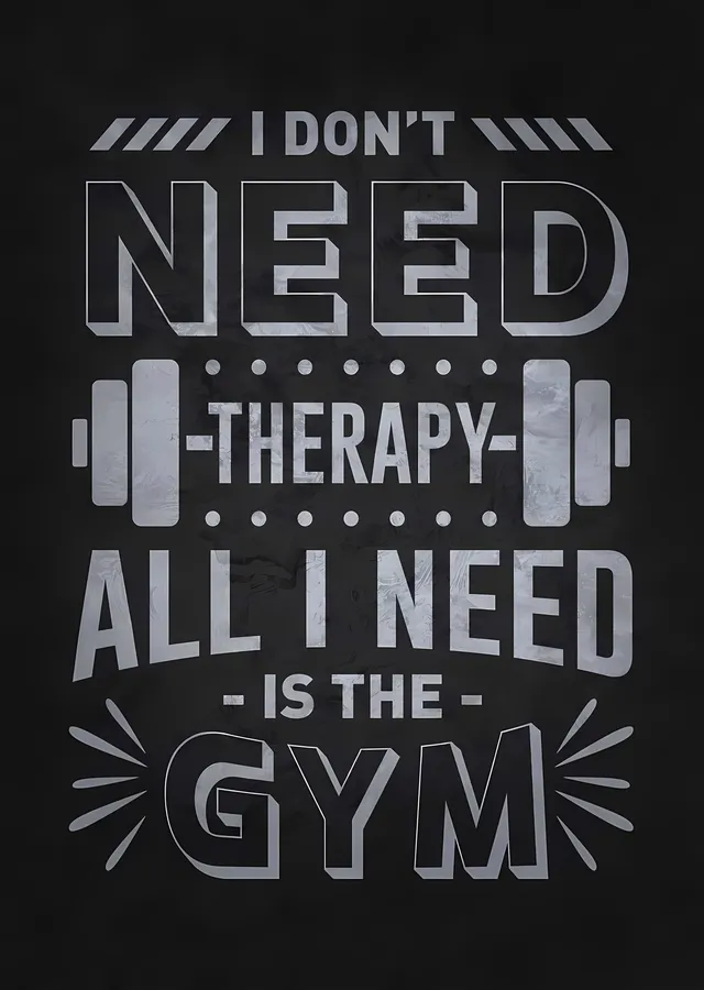 I Don't Need Therapy All I Need Is the Gym metal tablo