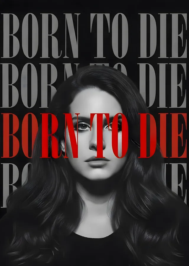 Lana Del Rey: Born to Die · Tekrarlı Tipografi metal tablo