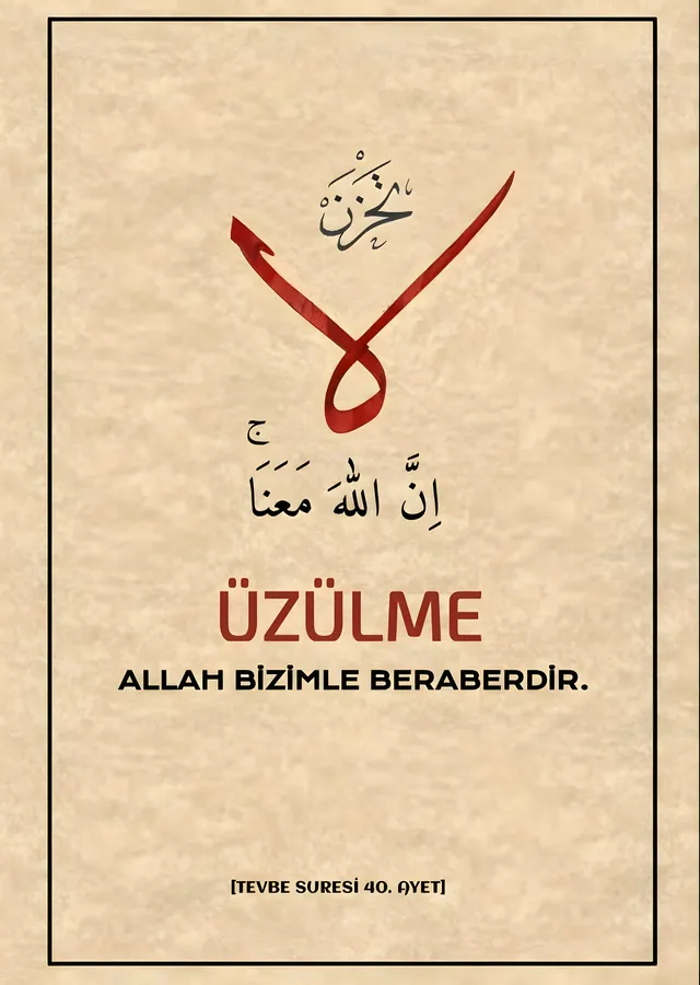 Üzülme - Allah Bizimle Beraberdir metal tablo