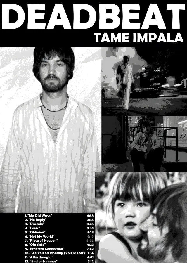 Tame Impala - Deadbeat Şarkı Listesi metal tablo