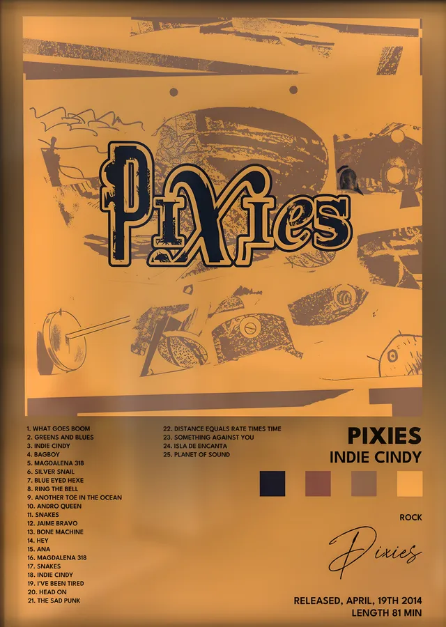 Pixies: Indie Cindy metal tablo