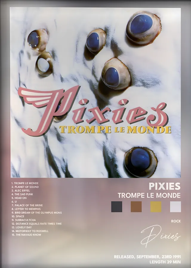Pixies: Trompe le Monde metal tablo