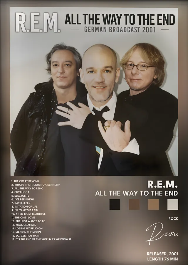 R.E.M.: All the Way to the End metal tablo