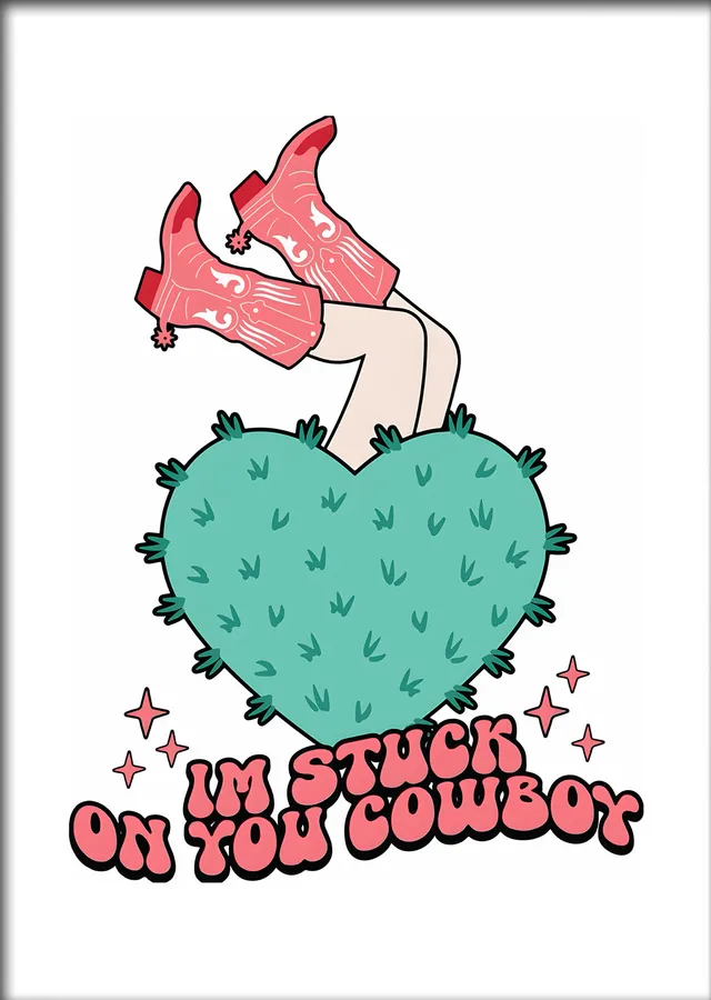 Stuck On You Cowboy metal tablo