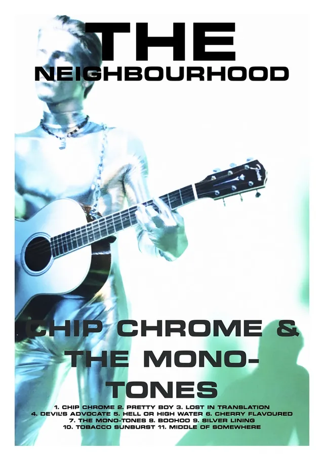 The Neighbourhood: Chip Chrome & The Mono-Tones metal tablo