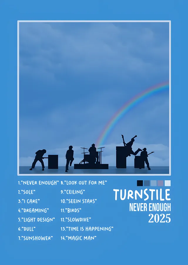 Turnstile - Never Enough 2025 metal tablo