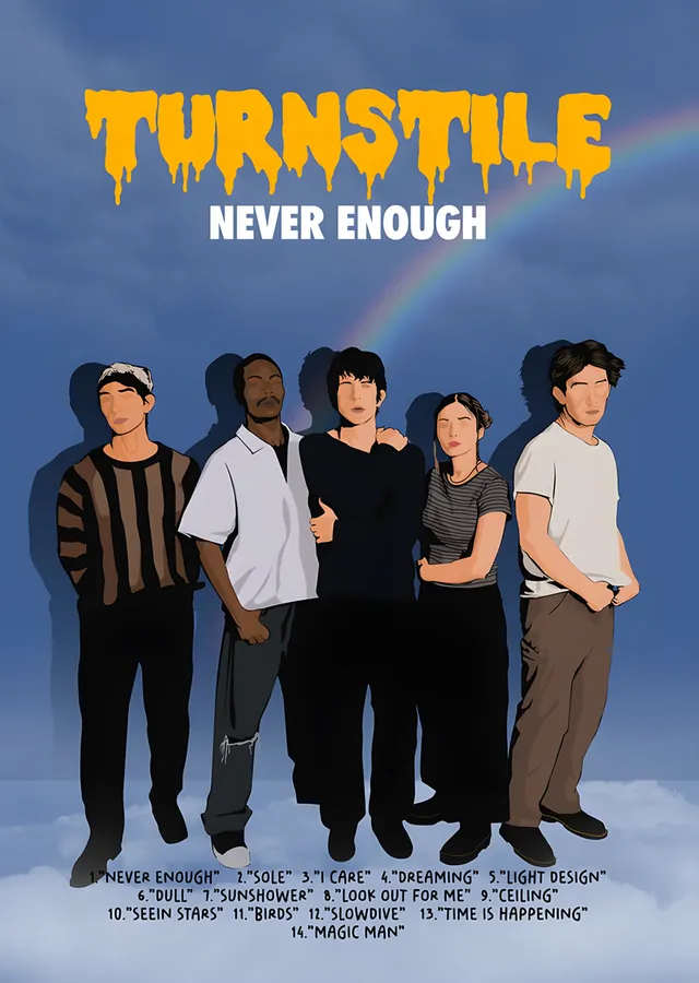 Turnstile - Never Enough metal tablo