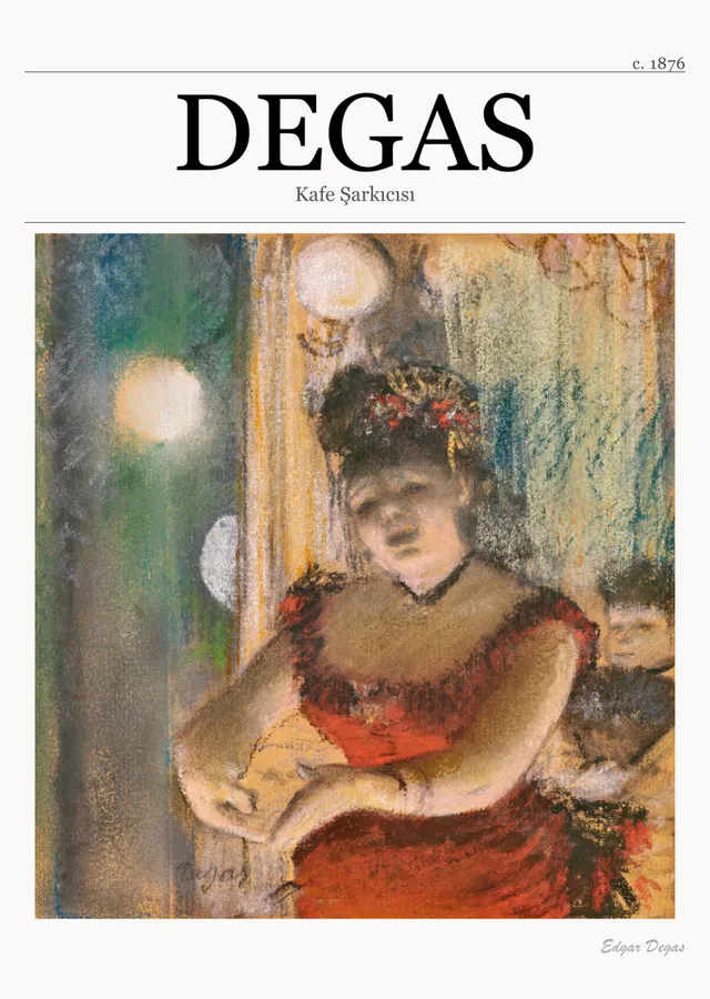 Edgar Degas - Kafe Şarkıcısı metal tablo