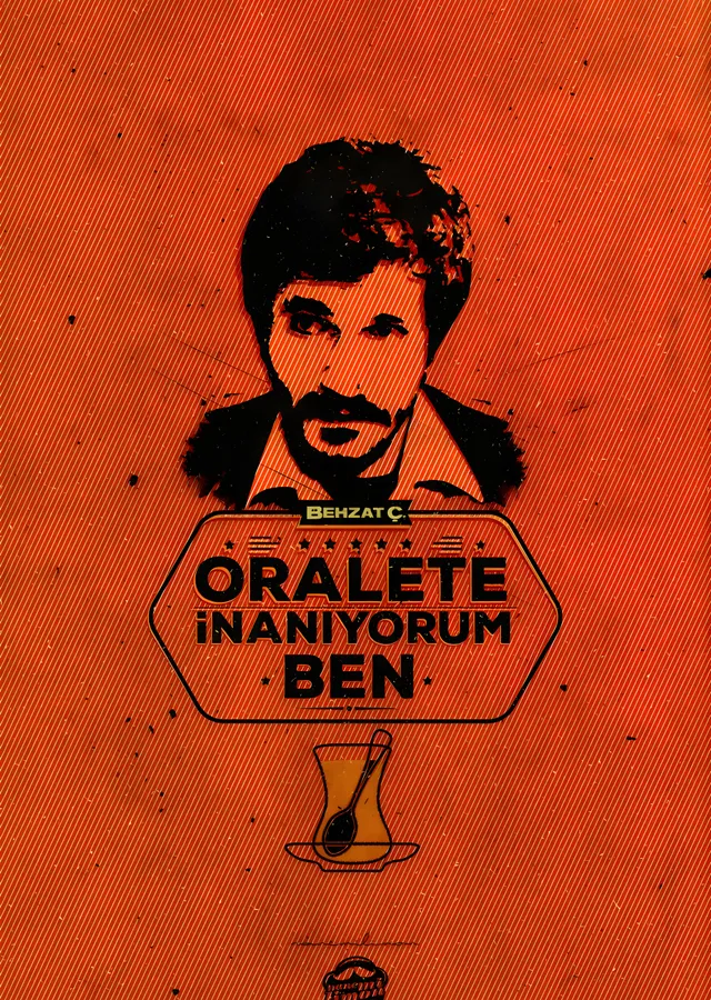 Behzat Ç.: Oralete İnanıyorum Ben metal tablo
