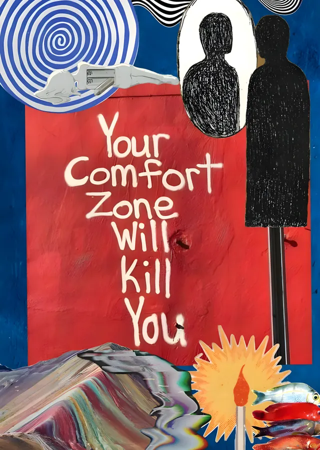 Your Comfort Zone Will Kill You metal tablo